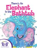 There's Bol There's an Elephant in the Bathtub Hardcover