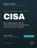 ISACA CISA: Simply Certified Study Guide