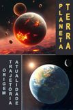 PLANETA TERRA - ORIGEM - TRAJETÓRIA - ATUALIDADE: PLANETA TERRA