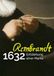 Rembrandt 1632: Entstehung einer Marke / Creation of a Brand