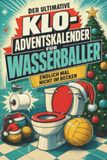 Der tiptop Der ultimative Klo-Adventskalender für Wasserballer