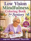 Low Vision Mindfulness Coloring Book for Seniors