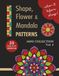 COLOR IT BEFORE SLEEP Shape, Flower & Mandala Patterns Mini Collection Vol. 3 Relaxing Evening Coloring Book for Adults & Teens 23 Patterns 8.5 x 11 Inches 48 Pages