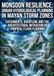 Monsoon Resilience: Urban Hydrological Planning in Mayan Storm Zones: Catchments, Overflow, and the Architectural Mitigation of Tropical Flash Flooding