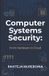 Computer Independently Published Computer Systems Security: From Hardware to Cloud: A Practical Guide to Computer Architecture, Operating Systems, Virtualization, Mobile Security, and Cybersecurity Fundamentals Paperback
