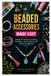BEADED Libri GmbH Beaded Accessories Made Easy