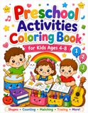 Preschool Activities Coloring Book for Kids Ages 4-8