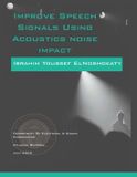 IMPROVE Independently Published Improve Speech Signalsusing Acoustics Noise Impact Paperback