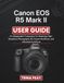 Canon EOS R5 Mark II User Guide