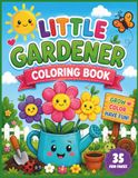 Little Gardener Coloring Book
