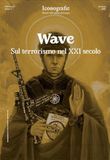 Wave. Sul terrorismo nel XXI secolo Paperback