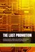 THE LAST PROMOTION: A Policy Analyst's Guide to the Workforce Revolution Transforming Every Job, Industry, and Institution