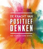 De Lantaarn Publishers De kracht van positief denken