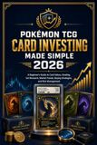 POKÉMON TCG CARD INVESTING MADE SIMPLE 2026