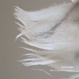 Marching Rob Burger - Marching With Feathers (LP)