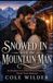 Snowed Libri GmbH Snowed In with the Mountain Man Paperback