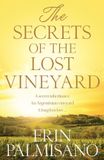 The Hachette Aotearoa New Zealand The Secrets Of The Lost Vineyard Paperback