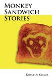 Monkey Sandwich Stories Paperback