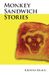 Monkey Sandwich Stories Paperback