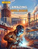 Amazing Welding Answers for Kids