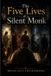 The Libri GmbH The Five Lives of a Silent Monk