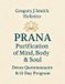 PRANA Purification - For The Mind, Body & Soul - Detox Questionnaire & 14 Day Program