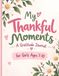 My Thankful Moments: A Gratitude Journal for Girls Ages 7–10