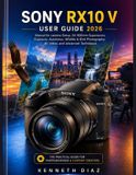 Sony RX10 V User Guide 2026