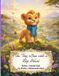 The Independently Published The Tiny Lion with a Big Heart: A Heartwarming Jungle Adventure About Kindness, Courage, and Friendship