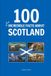 100 Independently Published 100 Incredible Facts About Scotland