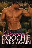 Granny's Coochie Lives Again: A Naughty Novelette