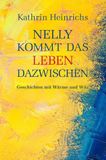 Nelly Blatt-Verlag Nelly kommt das Leben dazwischen