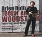 Sonic Rendezvous Arlen Roth - Toolin' Around Woodstock (CD)