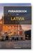 Latvia Phrasebook: Essential Latvian Phrases for Every Traveler