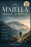Majella Independently Published Majella Made Simple: Easy Hikes, Seasons & Trip Preparation