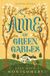 Anne Children's Signature Editions: Anne of Green Gables