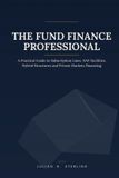 The Libri GmbH The Private Markets Career Guides-The Fund Finance Professional