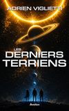 Les derniers Terriens: Les Gardes d'Astrée