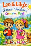 Leo & Lily's Summer Adventure: Leo & Lily's Adventures
