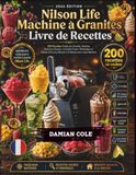 Nilson Life Machine à Granités Livre de Recettes