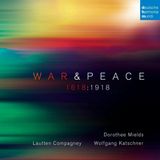 Sony Music Deutsche Harmonia Mundi War & Peace - 1618:1918