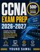 CCNA Cisco CCNA EXAM PREP 2026-2027: Complete Cisco CCNA Certification Prep with Real Exam Practice Tests, Step-by-Step Networking Labs and Subnetting Mastery