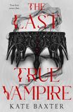 The Libri GmbH The Last True Vampire-The Last True Vampire Paperback 12 May 2026