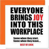 Leaving Cards voor Collega's Vrouwen Mannen - Breng vreugde - Sorry dat je veel geluk achterlaat in je nieuwe baankaart, 145mm x 145mm wenskaarten, grappige verlaten geschenken felicitatiekaart
