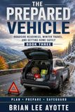 The prepared Vehicle: Prepped for all four seasons of travel