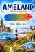 AMELAND TRAVEL GUIDE 2026: Explore the Best of Ameland: Beautiful Beaches, Nes, Hollum, Ballum, Buren, the Bornrif Lighthouse, Nature Reserves, Cycling Paths, Ferry Tips, and Hidden Island Treasures