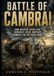 Battle of Cambrai: How Massed Tanks and Combined Arms Warfare Changed the Western Front