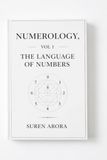 NUMEROLOGY VOL 1: The Language of Numbers