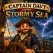 Captain Davy and the Stormy Sea