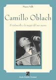 Camillo Oblach: Il violoncello e la magia del suo suono